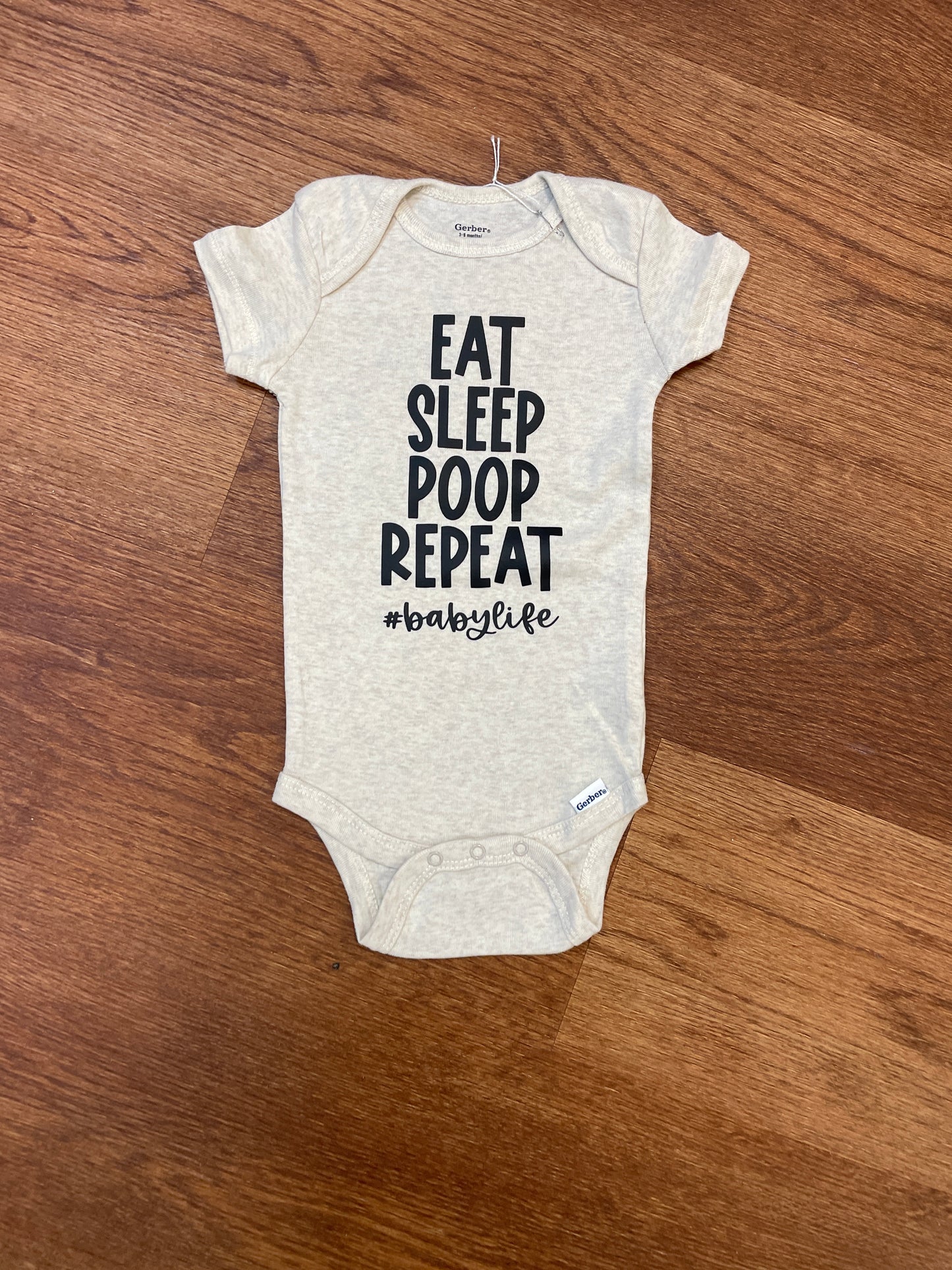 Eat Sleep Poop Repeat #babylife