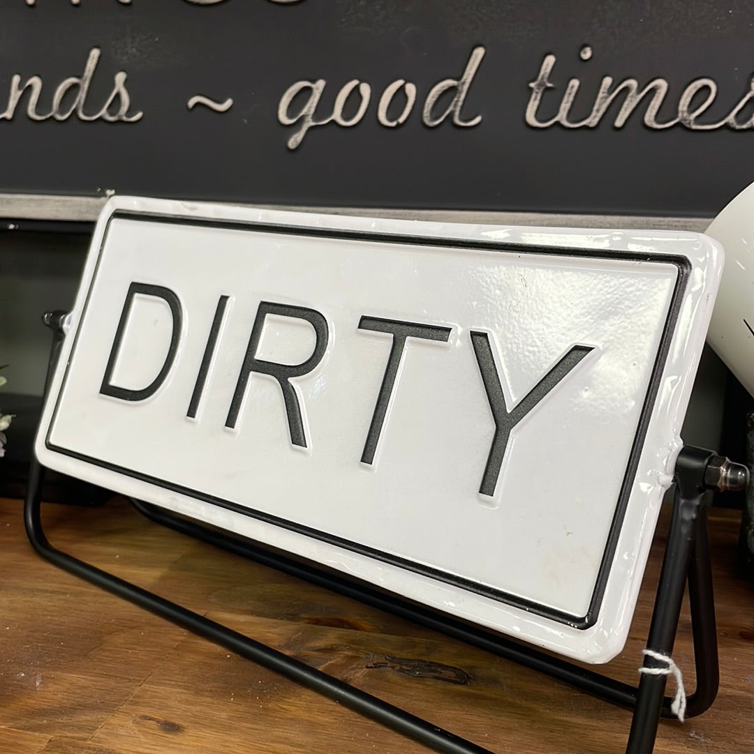 Clean Dirty Enamel Sign